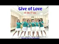 Give of Love (ai de li wu) linedance/demo Wonderfull DG Semarang