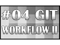 Git Tutorial 04 Workflow Part 2 QAShahin