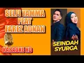 Lagu SEINDAH SYURGA KARAOKE SELFI YAMMA FEAT FAREZ ADNAN #KaraokeSelfiYamma #KaraokeSeindahSyurga