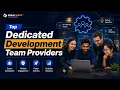 Best Dedicated Development Team Providers for Scaling Your Business