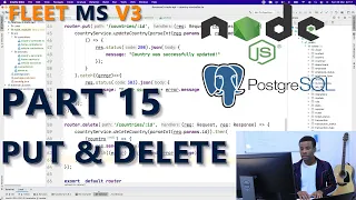 Part 15 - PUT and DELETE Request from Node js to PostgreSQL