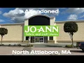 Abandoned Joann Fabrics Crafts - North Attleboro MA