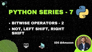 Bitwise Operators in Python Part - 2 Beginner Python Tutorials