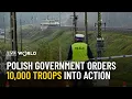 Sabotage crisis: Polish government orders 10,000 troops into action