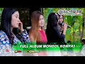 Lagu Full Album MONDOL MUSIC || HALAL BIHALAL  PEMUDA KOMPAS Komunitas Pemuda Sinawah || JK AUDIO
