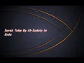 Download Lagu Surah Taha (No. 20) By Al Sudais