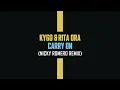 Kygo, Rita Ora Carry On (Nicky Romero Remix Official Audio)🎧🎵