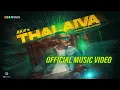 Download Lagu THALAIVA Official Music Video | AK Hash | Suhail Backer MP3