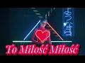 Lagu To Miłość Miłość - Polo Vibes ( Nowość Disco Polo 2026 wersja klubowa)