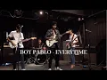 Lagu Boy Pablo - Everytime (Cover)