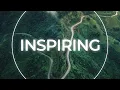 Download Lagu Inspiring and Uplifting Background Music For Videos