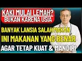 Lagu Rahasia Kaki Sekuat Baja Meski Usia 90! Cukup Makan Ini Setiap Hari, Terbukti Ampuh!
