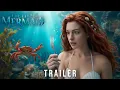 Lagu The Little Mermaid: Live Action (2026) - Anne Hathaway, Jake Gyllenhaal | Concept Trailer