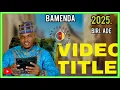 Download Lagu BIRI ADE 🇨🇲 2025. BAMEMMA BAMENDA 👆👆👆👆🧏🧏🫡