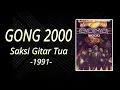 Download Lagu Gong 2000_Saksi Gitar Tua