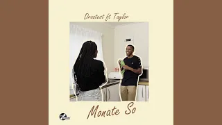 droatest monate so official audio feat taylor ampiano