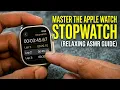 Mastering The Apple Watch Stopwatch - Relaxing Asmr Tutorial
