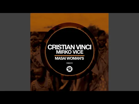 Download MP3 Masai Woman's (Cristian Vinci Mix)