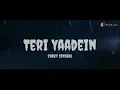 Download Lagu Teri Yaadein | Shrey Singhal | Lyrics