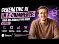 Generative AI in E-Commerce High-ROI Automation Guide 2026