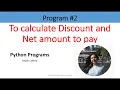 Python Programs To Calculate Sale Amount for Given Bill Amount Discount Percentage