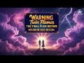 Download Lagu ⚠️Waarschuwing TWIN FLAMES De laatste duw voordat de reünie is begonnen