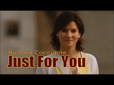 Download MP3 Just For You - Richard Cocciante