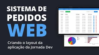 Criando um sistema de pedidos web (Passo 01 - Layout da Aplicação)