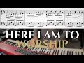 Download Lagu Here I Am to Worship - dreamy and worshipful piano solo sheet music