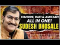 Sudesh Bhosale Spills Kishore Kumar and Amitabh and MD Rafi Secrets