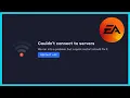 EA App Couldn t Connect To Servers - Fix