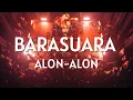 Download Lagu Barasuara Alon-Alon Intimate Showcase 2024