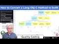 How to Convert a Long Obj-C Method to Swift Live Coding