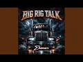 Big Rig Talk