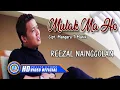 Reezal Nainggolan - Mulak Ma Ho | Lagu Terpopuler 2022 (Official Music Video)
