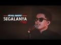 Lagu Haqiem Rusli - Segalanya (Virtual Concert)