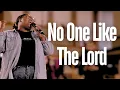Download Lagu No One Like The Lord (Lace Up Your Boots) | Cross Worship (feat. Destiny Williams)