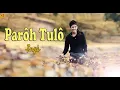 Download Lagu PAROH TULO - Bergek (Lirik Lagu)
