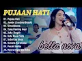 Download Lagu PUJAAN HATI - BELLA NOVA - Nirwana Comeback Full Album 2025