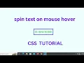 spin text on mouse hover in css and html with source code