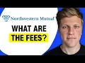 What Are Northwestern Mutual Fees