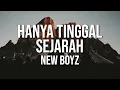 Download Lagu New Boyz - Hanya Tinggal Sejarah (Official Lyric Video)