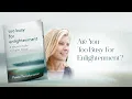 Are You Too Busy For Enlightenment