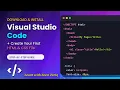 Download Install Visual Studio Code Create Your First File Beginners
