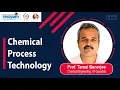 Chemical Process Technology Intro