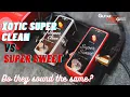 Lagu Xotic Super Clean Vs Super Sweet (Do they Sound The Same?)