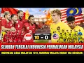 Lagu SEJARAH TERGILA!!! INDONESIA LIBAS MALAYSIA 10-0 | HARIMAU MALAYA DIBUAT TAK BERDAYA! ASIA GEMETAR!