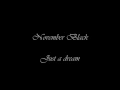 November Black - Just a dream