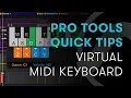 Pro Tools Quick Tips Virtual MIDI Keyboard