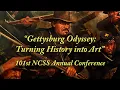 Gettysburg Odyssey Turning History into Art